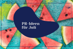 Titelbild: PR-Ideen für Juli