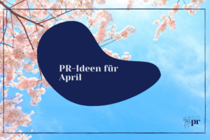 Titelbild: PR-Ideen April