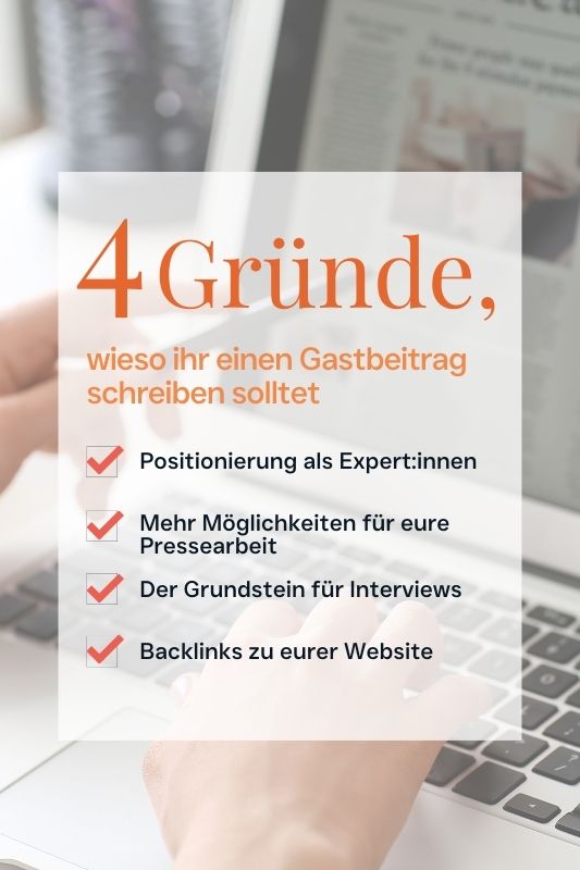Gastbeitrag schreiben: Infografik zu vier Gründen, warum Gastbeiträge für PR, SEO und Markenaufbau wichtig sind
